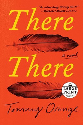 Tommy Orange - There There, Häftad