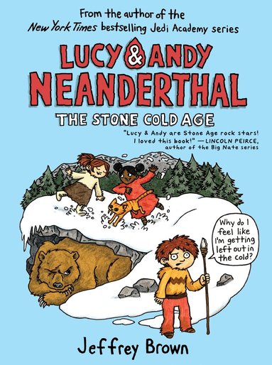 Jeffrey Brown - Lucy & Andy Neanderthal: The Stone Cold Age, Häftad