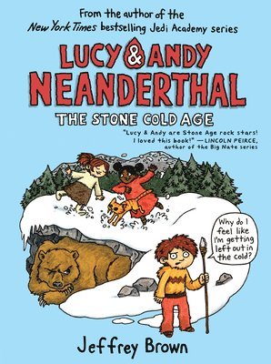 bokomslag Lucy &; Andy Neanderthal: The Stone Cold Age