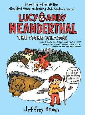 bokomslag Lucy & Andy Neanderthal: The Stone Cold Age