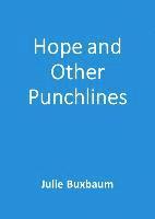 bokomslag Hope And Other Punch Lines