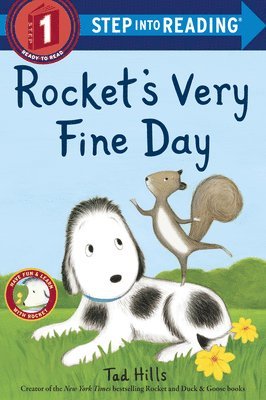 Tad Hills - Rocket's Very Fine Day, Häftad