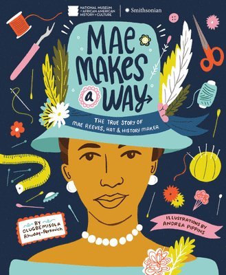 Olugbemisola Rhuday-Perkovich - Mae Makes a Way, Inbunden