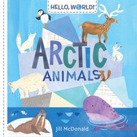 bokomslag Hello, World! Arctic Animals