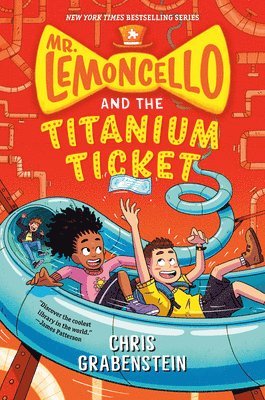 Mr. Lemoncello and the Titanium Ticket 1