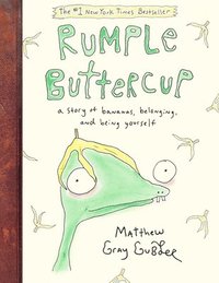 bokomslag Rumple Buttercup: A Story Of Bananas, Belonging, And Being Yourself