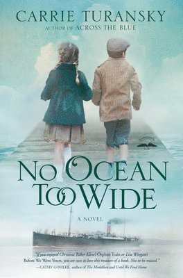 Carrie Turansky - No Ocean Too Wide, Häftad