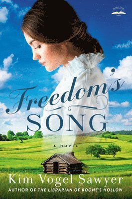 Kim Vogel Sawyer - Freedom's Song, Häftad