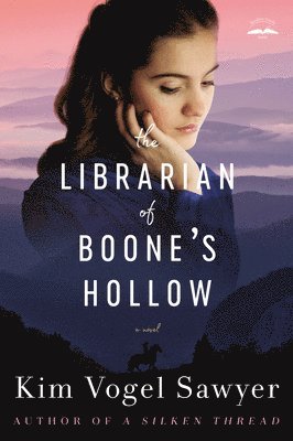 Kim Vogel Sawyer - Librarian of Boone's Hollow, Häftad