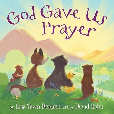 God Gave Us Prayer 1