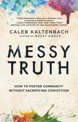 Caleb Kaltenbach - Messy Truth, Häftad