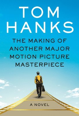 bokomslag Making of Another Major Motion Picture Masterpiece