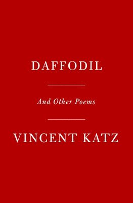 Vincent Katz - Daffodil, Inbunden