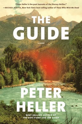 Peter Heller - The Guide, Inbunden