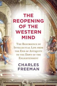 bokomslag Reopening Of The Western Mind