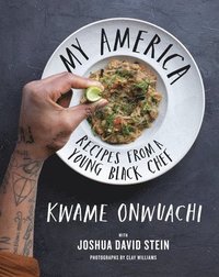 bokomslag My America: Recipes from a Young Black Chef: A Cookbook