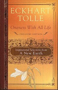 bokomslag Oneness with all life: Inspirational selections from A new earth