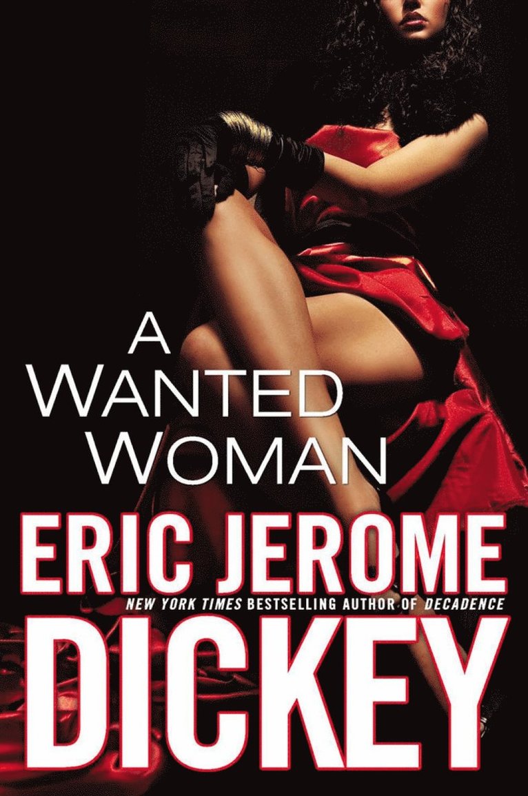 Eric Jerome Dickey - Wanted Woman, Inbunden