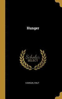 bokomslag Hunger