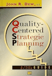 bokomslag Quality-Centered Strategic Planning