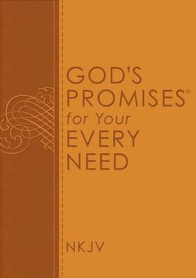 God's Promises for Your Every Need, NKJV 1