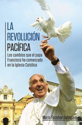 bokomslag La Revolución Pacífica