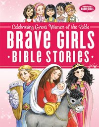 bokomslag Brave Girls Bible Stories