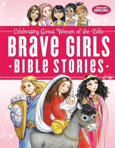 bokomslag Brave Girls Bible Stories