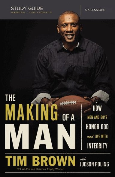 Tim Brown - Making of a Man Study Guide, Häftad