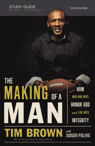 Making of a Man Study Guide