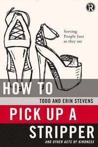 bokomslag How to Pick Up a Stripper