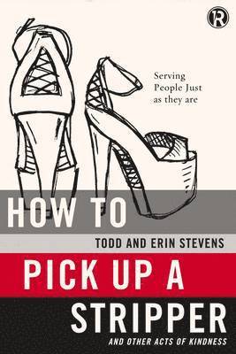 bokomslag How to Pick Up a Stripper