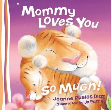 bokomslag Mommy Loves You So Much