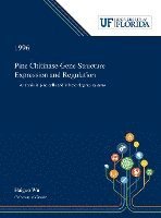 Haiguo Wu - Pine Chitinase Gene Structure Expression and Regulation, Inbunden