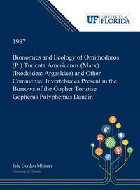 bokomslag Bionomics and Ecology of Ornithodoros (P.) Turicata Americanus (Marx) (Ixodoidea