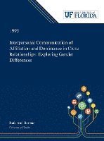 Interpersonal Communication of Affiliation and Dominance in Close Relationships 1