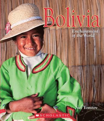 bokomslag Bolivia (Enchantment of the World)