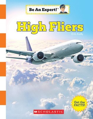 High Fliers (Be an Expert!) 1