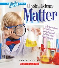 bokomslag Matter (a True Book: Physical Science)