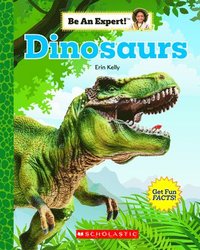 bokomslag Dinosaurs (Be An Expert!)