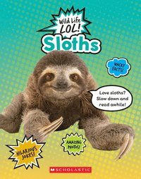 bokomslag Sloths (Wild Life Lol!)