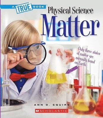 bokomslag Matter (a True Book: Physical Science)