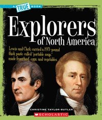 bokomslag Explorers of North America (a True Book: American History)