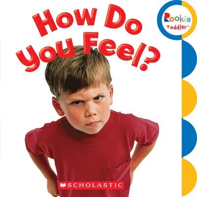 How Do You Feel? (Rookie Toddler) 1