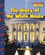 bokomslag The Story of the White House
