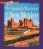 bokomslag The Spanish Missions of New Mexico