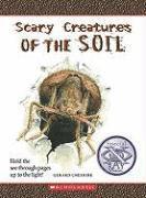 Scary Creatures of the Soil 1