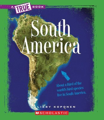 bokomslag South America (A True Book: Geography: Continents)