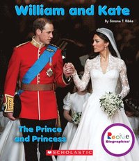 bokomslag William and Kate: The Prince and Princess (Rookie Biographies)