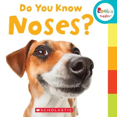 Leslie Kimmelman, Jodie Shepherd - Do You Know Noses? (Rookie Toddler), Kartonnage. Tillgänglighet: Lägg i varukorg
